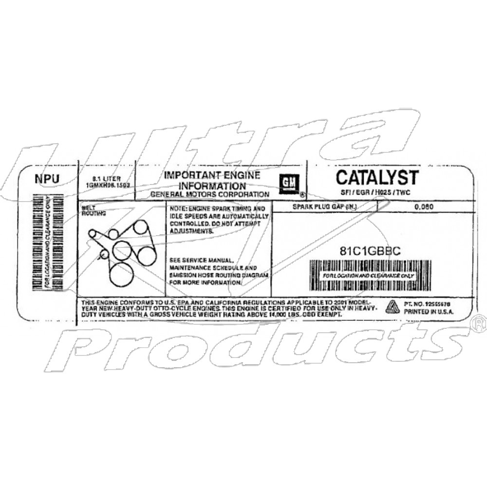 12571854 Label For Emissions Cata Lyst Workhorse Parts